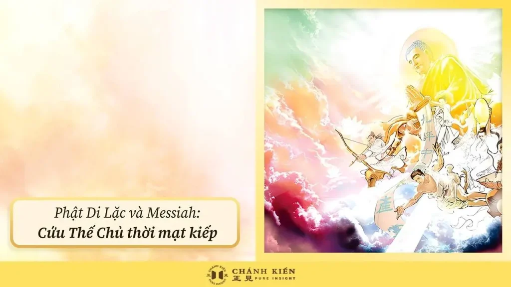 Loạt bài: Phật Di Lặc và Messiah: Cứu Thế Chủ thời mạt kiếp