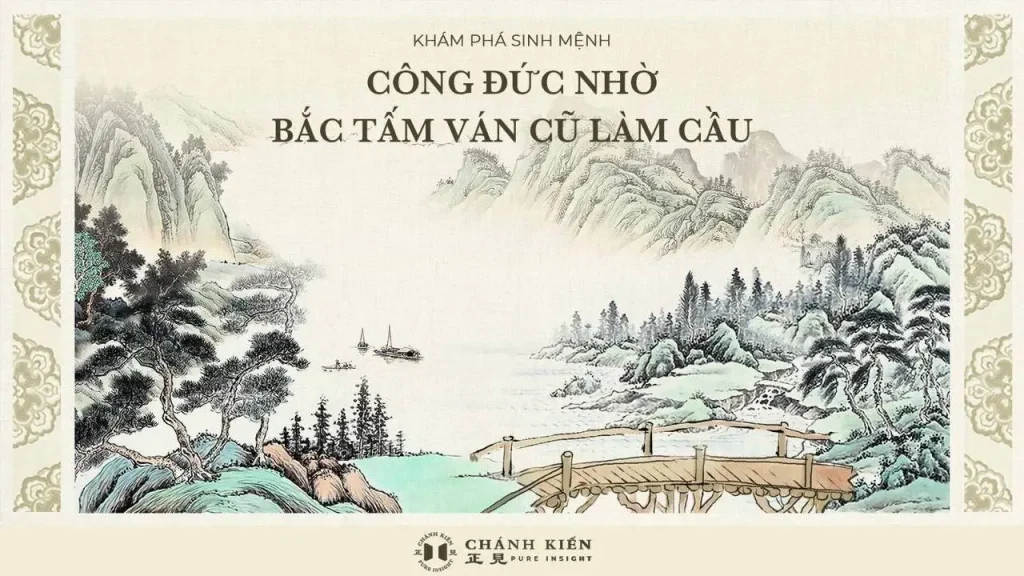 Nhân quả báo ứng: Công đức nhờ bắc tấm ván cũ làm cầu