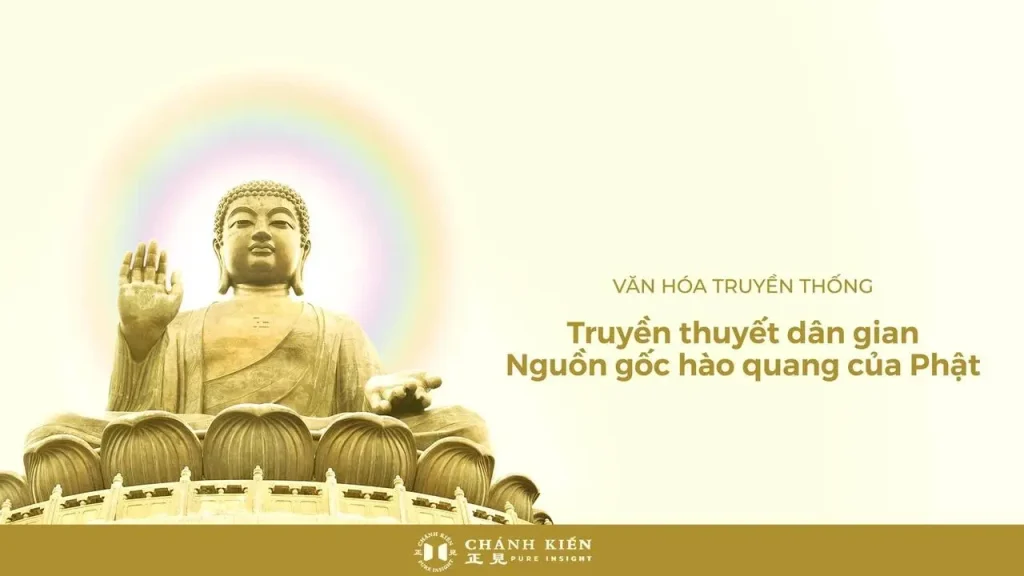 Truyền thuyết dân gian: Nguồn gốc hào quang của Phật