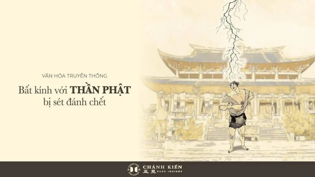 Nhân quả báo ứng: Bất kính với Thần Phật bị sét đánh chết
