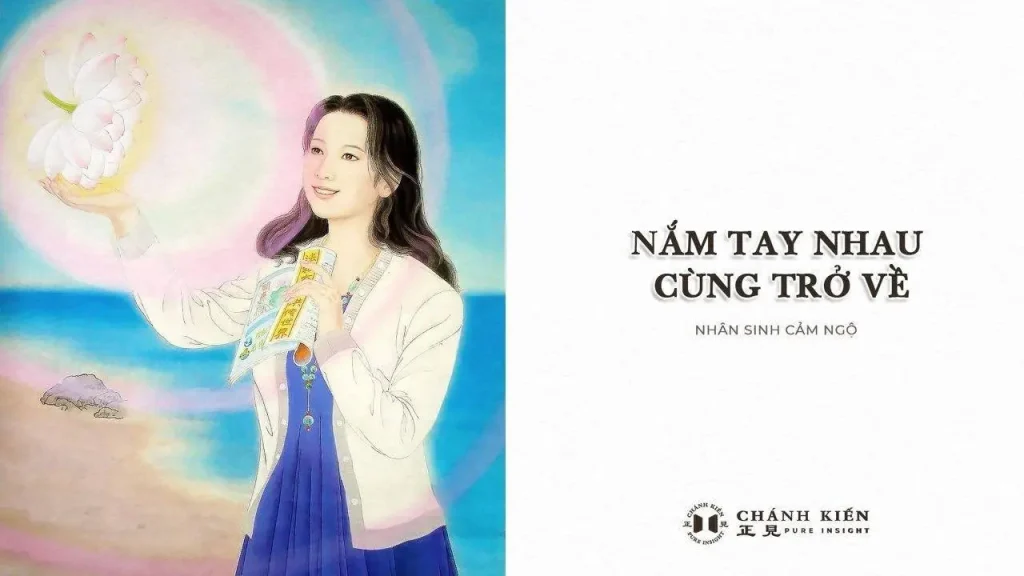 Thắp sáng ngọn đèn tâm (3): Nắm tay nhau cùng trở về