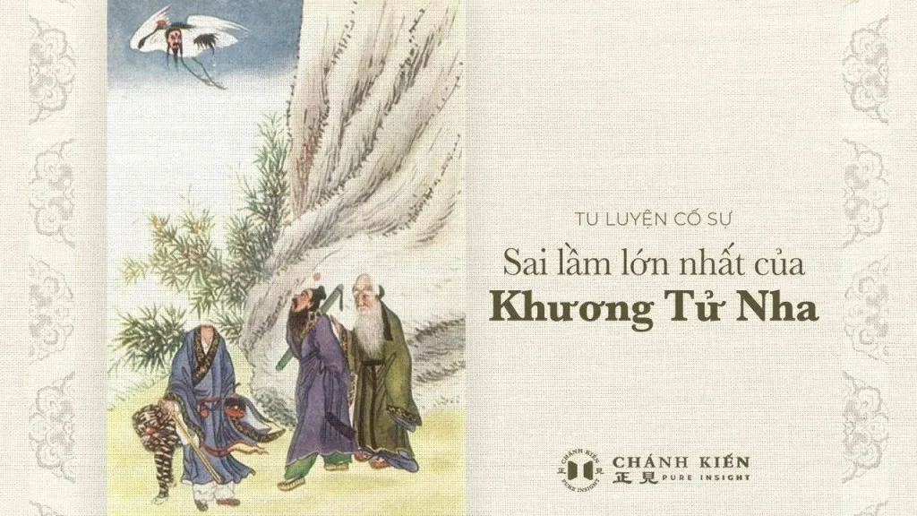 Sai lầm lớn nhất của Khương Tử Nha