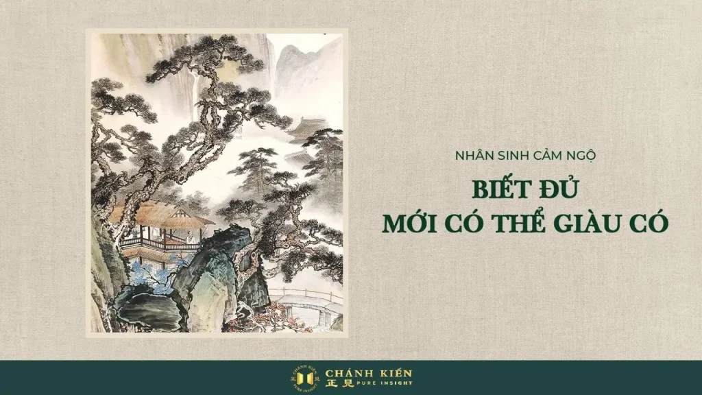 Thắp sáng ngọn đèn tâm (17): Biết đủ mới có thể giàu có