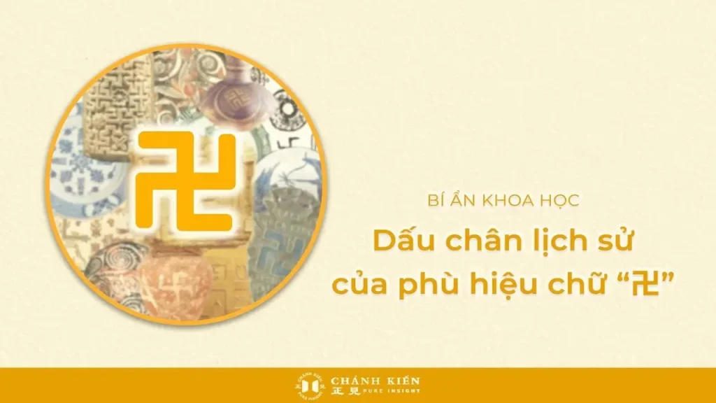 Dấu chân lịch sử của phù hiệu chữ “卍” (Phần 1)