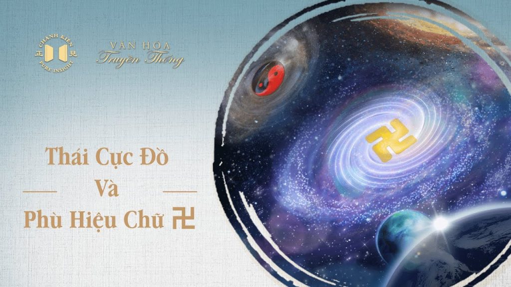 Hai biểu tượng ảnh hưởng đến toàn nhân loại: Thái Cực đồ và phù hiệu chữ Vạn | Văn Hóa Truyền Thống