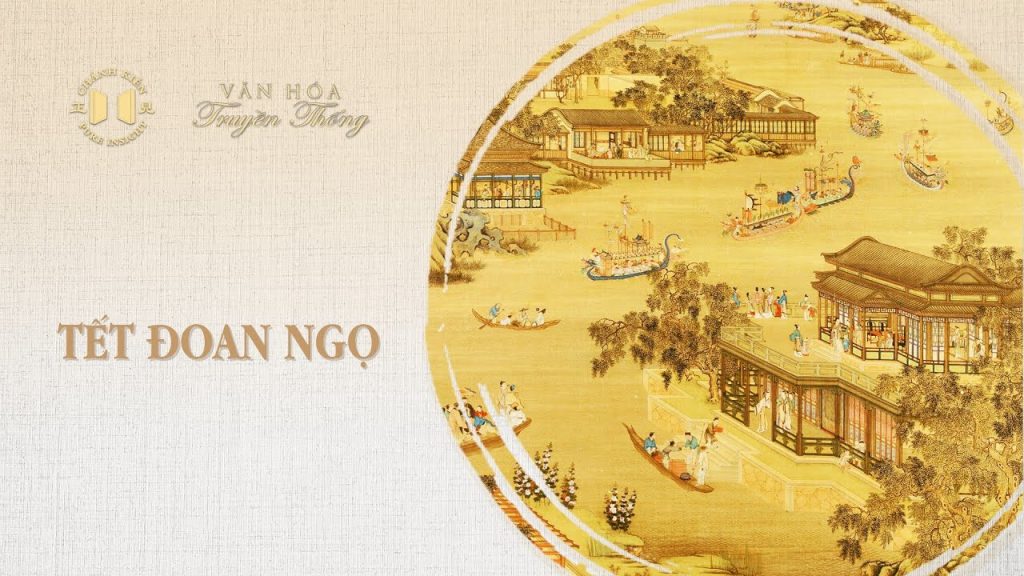 Tết Đoan Ngọ | Văn Hóa Truyền Thống