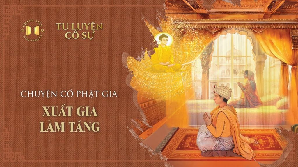 Xuất gia làm tăng | Tu Luyện Cố Sự