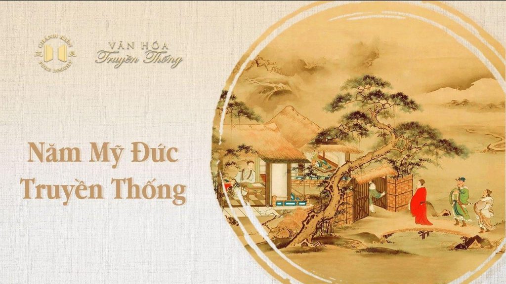 Năm mỹ đức truyền thống | Văn hóa truyền thống