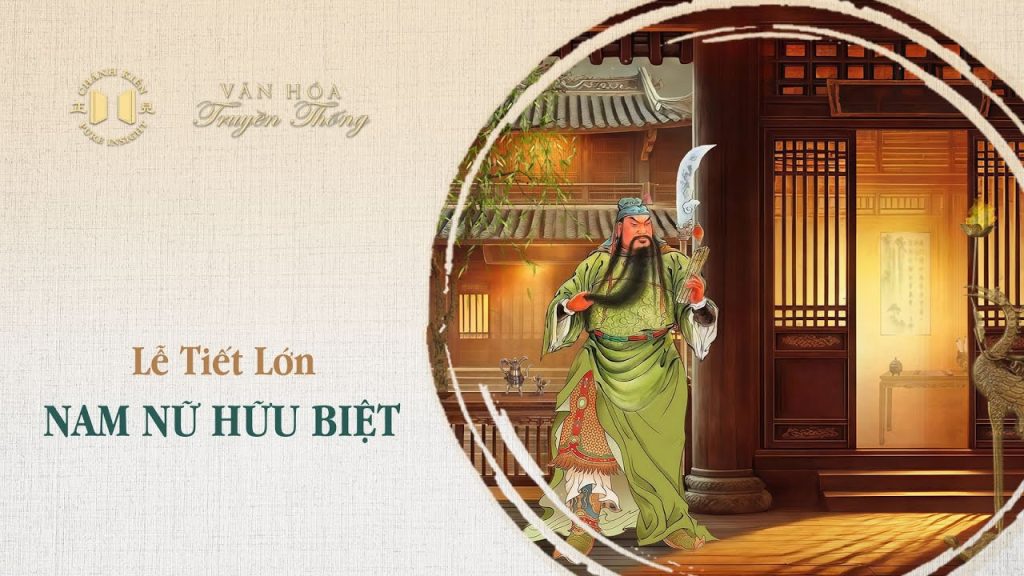 Lễ tiết lớn – Nam nữ hữu biệt | Văn hóa truyền thống
