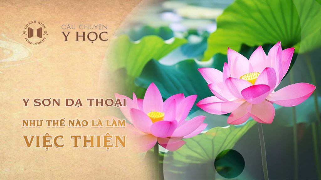 Như thế nào là làm việc thiện | Câu chuyện y học