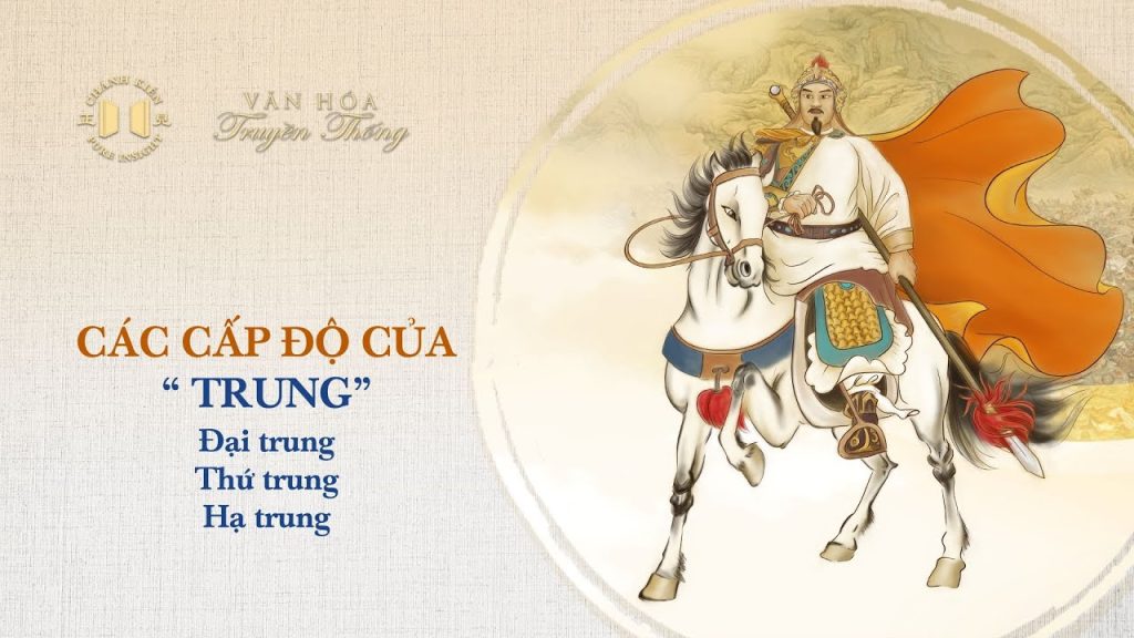 Các cấp độ của chữ “Trung”: đại trung, thứ trung, hạ trung | Văn hóa truyền thống