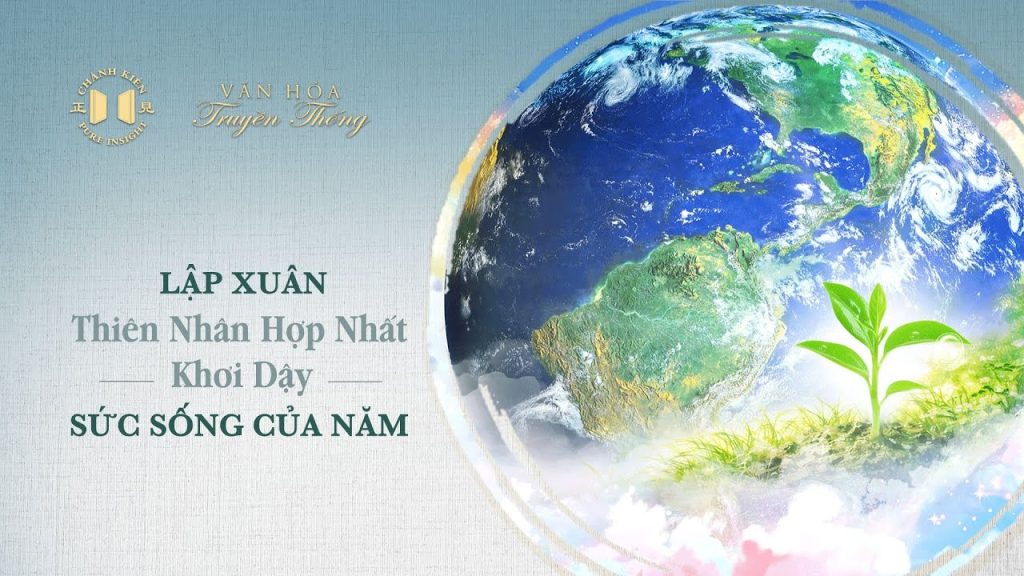 Lập xuân: Thiên nhân hợp nhất khơi dậy sức sống của năm | Văn hóa truyền thống