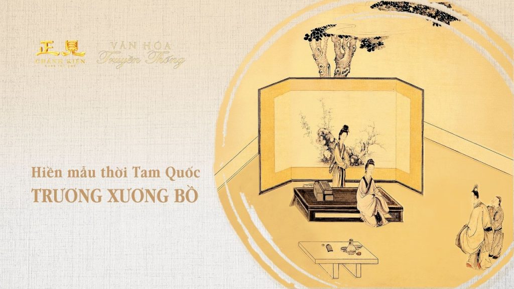 Hiền mẫu thời Tam Quốc: Trương Xương Bồ | Văn hóa truyền thống