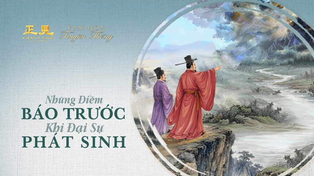 Những điềm báo trước khi đại sự phát sinh | Văn hóa truyền thống